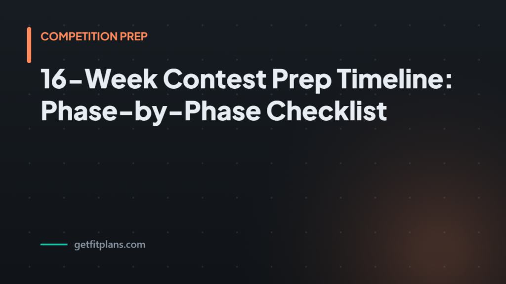 16 week contest prep tim - GetFitPlans guide