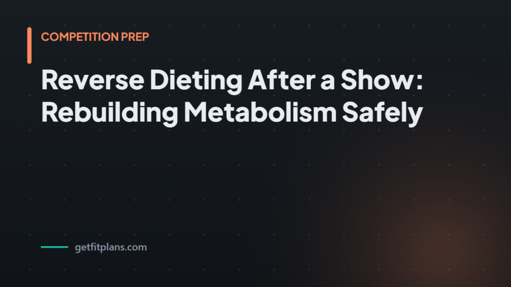 Reverse dieting after sh - GetFitPlans guide