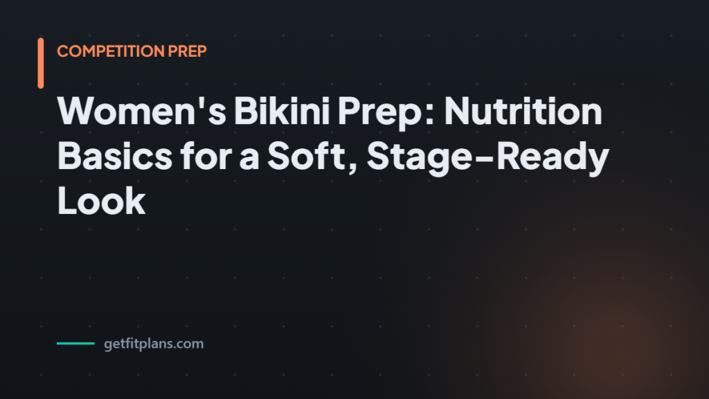 Womens bikini prep nutri - GetFitPlans guide